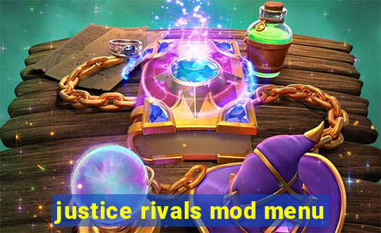 justice rivals mod menu